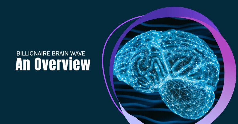 Billionaire Brain Wave Program-Non Hype 2025 Review! 3 6797ede0bfda522c5368c059